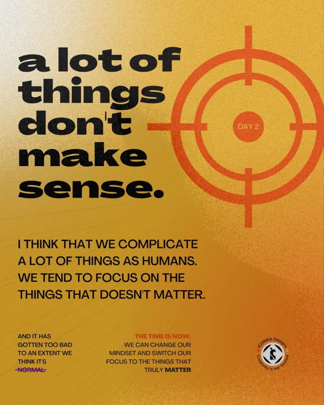 A lot of things don’t make sense graphic design artwork